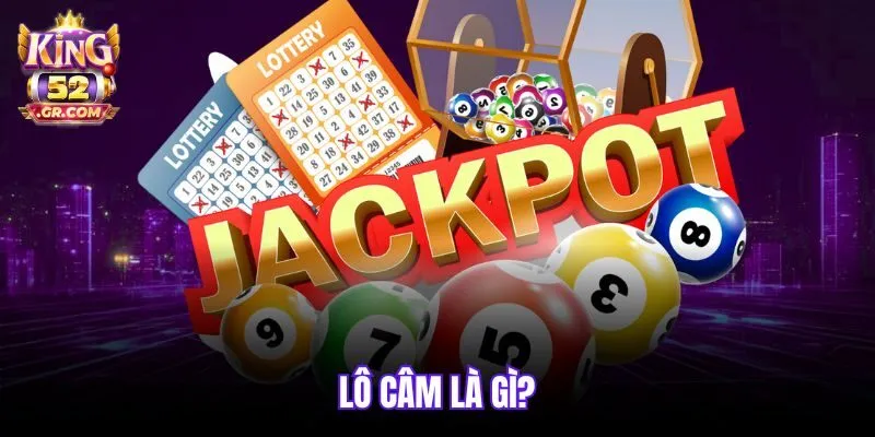 Lô câm là gì?