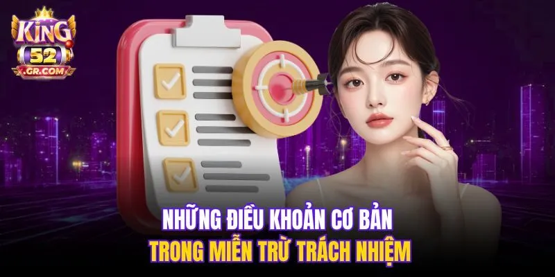 Những điều khoản cơ bản trong miễn trừ trách nhiệm